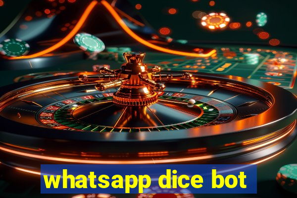 whatsapp dice bot